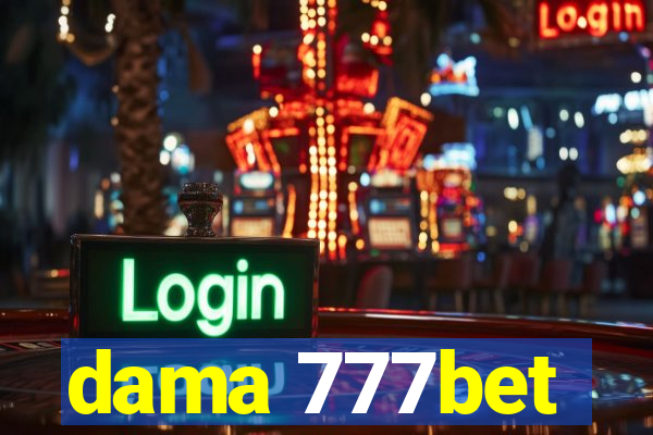 dama 777bet